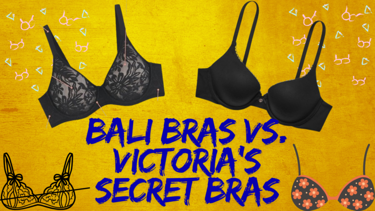 Bali Bras vs. Victoria’s Secret Bras